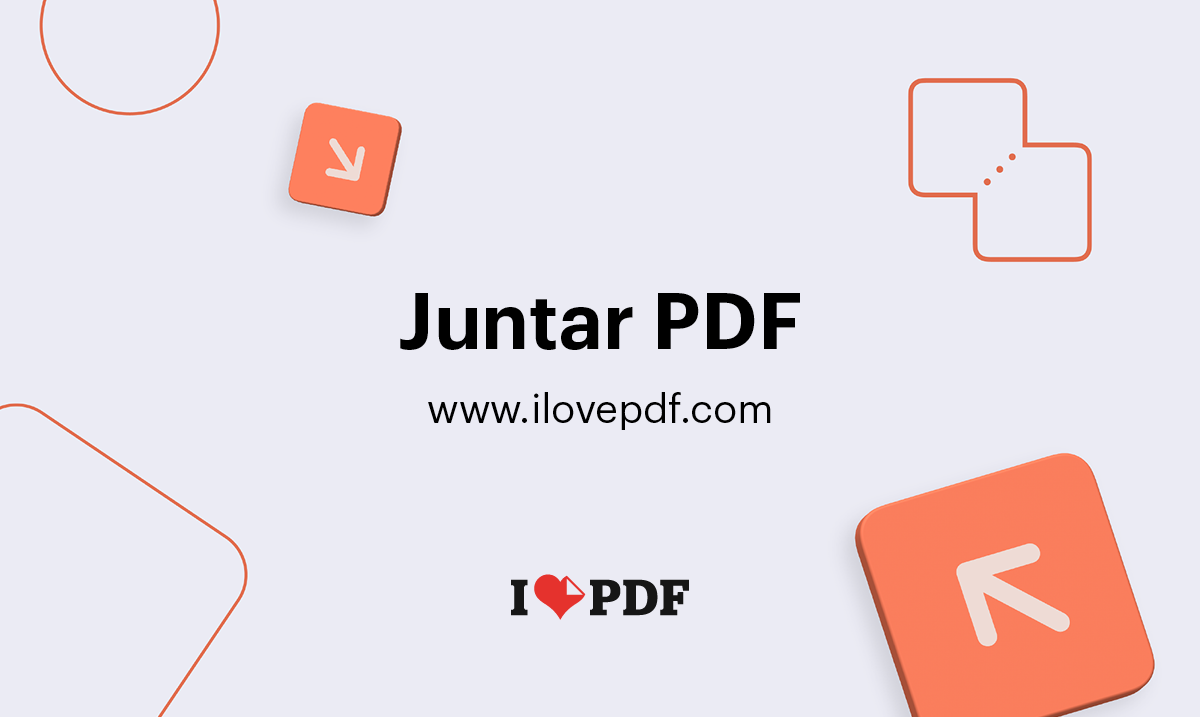iLovePDF: Tutorial Completo para Mesclar Seus Arquivos na prática